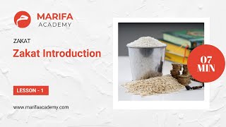 Zakat Introduction: Lesson - 1