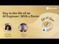 Day in the life of AI Engineer: With a Demo