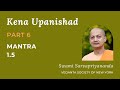 6. Kena Upanishad | Mantra 1.5 | Swami Sarvapriyananda