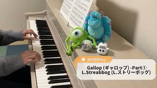 【ピアノ練習Vlog】ギャロップ（Gallop）/ L.ストリーボッグ（L.Streabbog）- Part①