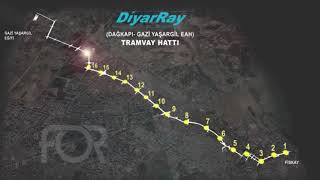 DİYARBAKIR TRAMVAY HATTI PROJESİ ANİMASYONU