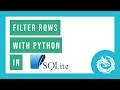 #4 Filtering Rows - Learn SQL with SQLite in Python