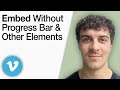 How to Embed Vimeo Video Without a Progress Bar and Other Elements [2025 Full Guide]