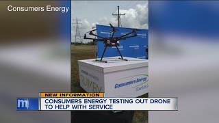 Consumers Energy testing out drone to help with service