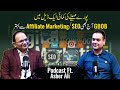 Best Ways To Make Money Online | GBOB, SEO affiliate Marketing | Podcast Ft. Asbar Ali