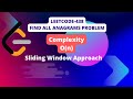 Leetcode #438 . Find All Anagrams in a String. Solution - O (n) | sliding window technique