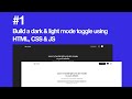 Build A Light and Dark Modes Toggle using HTML, CSS & JS #1 ( HTML, CSS )