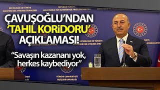 Dışişleri Bakanı Çavuşoğlu'ndan Tahıl Koridoru Anlaşmasına İlişkin Açıklaması