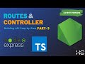 Node.js and TypeScript Tutorial - Routes and Controllers for API Development