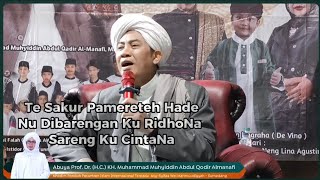 Ceramah Bahasa Sunda- Te Sakur Pamereteh Hade || Abuya Prof. Dr. (HC) KH. Muhammad Muhyiddin AQA, MA