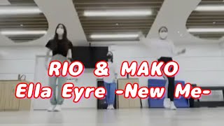 【NiziU】MAKO \u0026 RIO Dance Practice Ella Eyre -New Me-