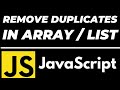 How to remove duplicates from array in Javascript tutorial | Unique elements in list