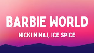 Nicki Minaj & Icespice - Barbie World Lyrics