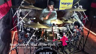Brad Paisley's Mud on the Tires DrumCover By ELMOnclova