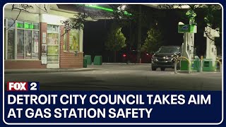 City council takes aim at gas station safety in Detroit | FOX 2 News