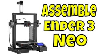 Ender 3 Neo Assembly Step by Step