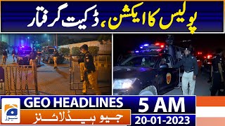Geo News Headlines 5 AM - Police action, robbers arrested - Street crime - 20th Jan 2023