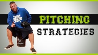 4 Baseball Pitching Strategies - Baseball Pitching Strategy