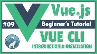 #9 Vue CLI 3 Introduction and Installation | Vue.js Beginner's Tutorial