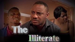 The Illiterate   Nigeria Nollywood movie