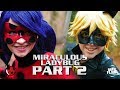 Miraculous Ladybug and Chat Noir Cosplay Music Video - Part 2