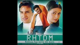Dilko Tumse Pyar Hua lyrical video song - Rehnaa Hai Terre Dil Mein (2001)