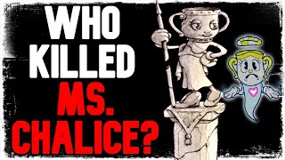 How did Ms. Chalice Die? (Cuphead DLC Theory)