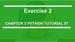 Chapter 5 : Exercise 2 : Python tutorial 97