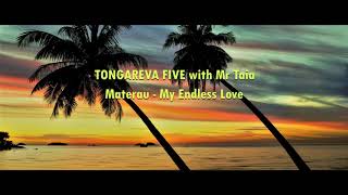 TONGAREVA FIVE with MR TAIA - Materau / My Endless Love - COOK ISLANDS MUSIC