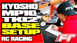 Kyosho MP10 TKI2 base setup