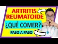 💥ARTRITIS REUMATOIDE*:Alimentos y dieta* [¿Qué pueden comer los pacientes con ARTRITIS REUMATOIDE*?]