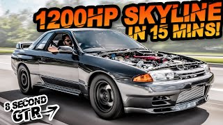 Building an 8 Second Skyline GTR in 15 Minutes! (250HP to 1200HP)