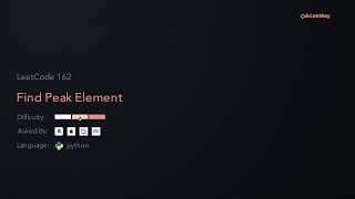 LeetCode 162: Find Peak Element - Python Solution