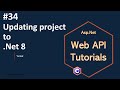 Part 34 Updating .Net 7 project to  .Net 8 || Web API Tutorials @NehanthWorld