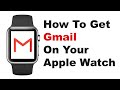How To Get GMAIL on Apple Watch - Send & Receive Emails with WristMail