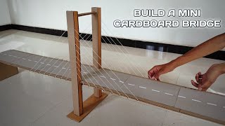 Mini Tower Bridge Construction | Finished mini bridge | How to Build Amazing Bridge | Cardboard diy