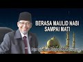 BERASA MAULID NABI SAMPAI MATI | Oleh: Prof. Dr. Moh. Ali Aziz, M.Ag