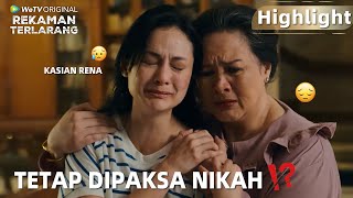 WeTV Original Rekaman Terlarang | Highlight EP05 Anak Sudah Babak Belur, Tapi Tetap Dipaksa Nikah