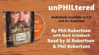 Phil Robertson on the UNPHILTERED Audiobook