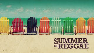 SUMMER OF REGGAE 🌞 Beach Music