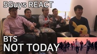 [HYPE REACT] BTS(방탄소년단) - 'Not Today' MV (5Guys)