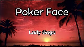 Lady Gaga (레이디가가 ) - Poker Face (포커 페이스) Lyrics 가사 해석