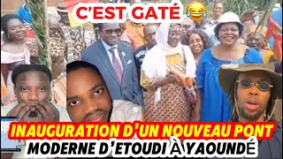 INAUGURATION D’UN NOUVEAU PONT À YAOUNDÉ _C’EST GATÉ SUR LES CAMEROUNAIS À L’HEURE LÀ 😄