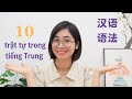 10 Cấu trúc tiếng Trung cơ bản cho người mới học/ NGỮ PHÁP ĐƠN GIẢN