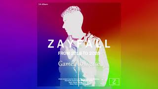 Zayfall - Games Universe (Re - Upload)