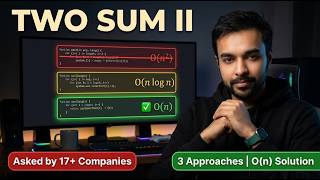 Two Sum 2 (LeetCode 167) — 3 Approaches from Brute Force to Optimal | Asked by 17+ Companies