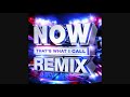 NOW That’s What I Call Remix - CD1