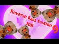 JDB💜Reverse Bass💜Session 9💜Best From The Sessions 1 Till 8 In A Long Mix💜