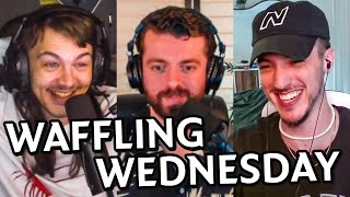 We Started a Podcast About Nothing - Waffling Wednesday #1