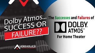 Successes and Failures of Dolby Atmos